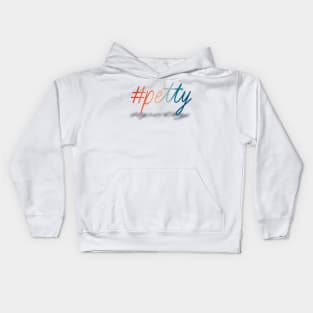 petty Kids Hoodie